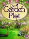 [Potting Shed Mystery 01] • The Garden Plot